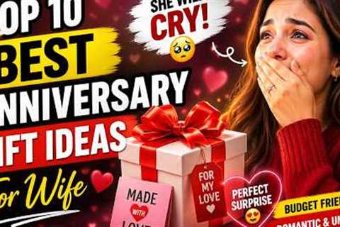 Top 10 Best Anniversary Gift Ideas for Wife 😍 | Romantic Surprise gift For Wife 2026