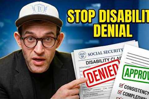 Building a stronger case: What Social Security actually looks for.