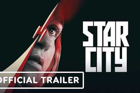 Star City - Official Trailer (2026)