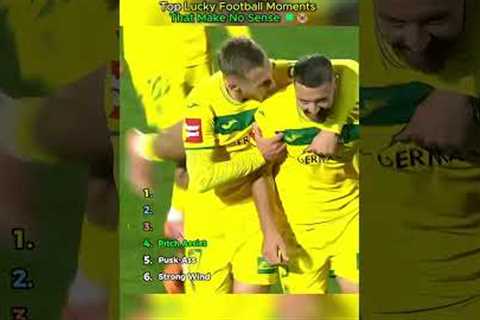 Top Lucky Football Moments That Make No Sense 🍀😭