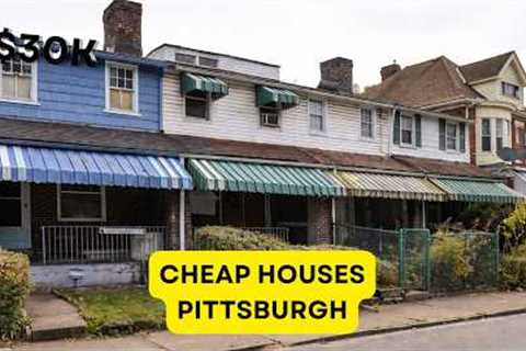 5 Cheap Houses in Pittsburgh Starting at $30K