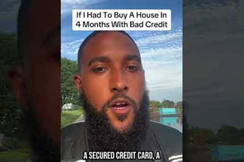 How to buy a house with bad credit #credittips #homebuyingtips