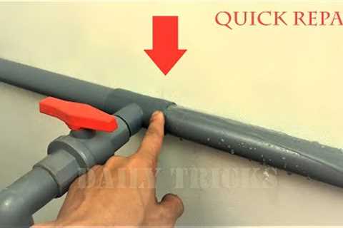 Plumbers Don't Want You To Know This Trick! Repair Leaking Pvc Pipes And Plumbing In Few Easy Ways!