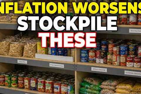 These 15 Grocery Items You Should Stockpile Before Inflation WORSENS In 2026!