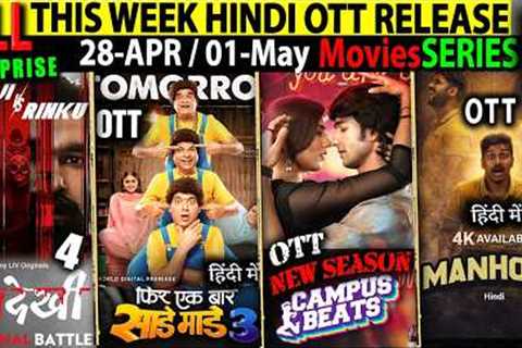 This Week Hindi OTT Release 28-APR 01-MAY 2026 l Undekhi4-SapneVsEveryone2-CampusBeats-MoviesSeries