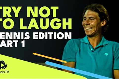 Try Not To Laugh Challenge: Tennis Edition Part 1 😆