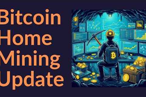 Bitcoin Home Mining Update (See My ROI)
