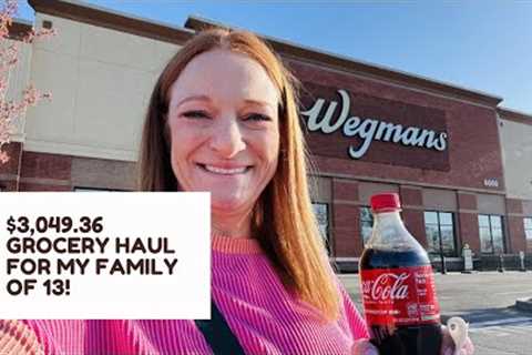 $3,049.36 GROCERY HAUL FOR MY FAMILY OF 13!