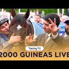 2000 GUINEAS LIVE | Racing TV