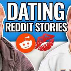Dating Is Cooked | Reading Reddit Stories