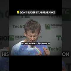 Don’t Judge by Appearance | VitalikButerin #Ethereum #VitalikButerin #Success