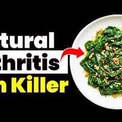 Eat THESE 2 Vegetables Daily to ELIMINATE Arthritis Pain Naturally