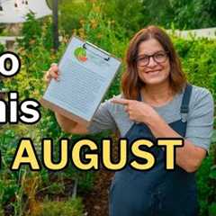 AUGUST GARDENING TIPS for Hot Climates