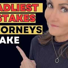 The 4 Deadliest Financial Mistakes Divorce Attorneys Make (and How to Avoid Them)