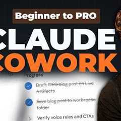 FULL Claude Cowork Tutorial For Beginners in 2026! (Zero to PRO)