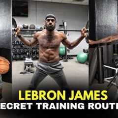 LeBron James Brutal Training Routine
