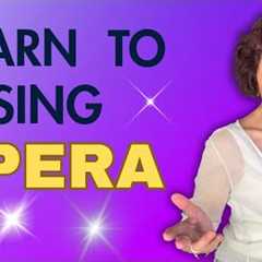 How to Sing OPERA - 6 Things You MUST Do, Male/Female