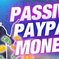 7 Passive Ways to Earn PayPal Money (Realistic Side Income Methods)