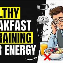 Why Your “Healthy” Breakfast Is Secretly Draining Your Energy | STOP EATING THIS NOW!!!
