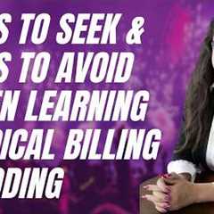  JOBS TO SEEK AND AVOID WHEN LEARNING MEDICAL BILLING AND CODING