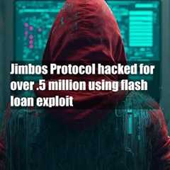 Jimbos Protocol hacked for over $7.5 million using flash loan exploit