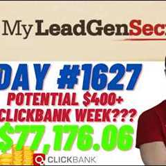 POTENTIAL $400+ Clickbank Week?!...My Lead Gen Secret Case Study Results 2026 (Day #1627)
