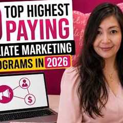 10 Top Highest Paying Affiliate Marketing Programs in 2026