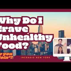 Why Do I Crave Unhealthy Food? | How You Doin'?