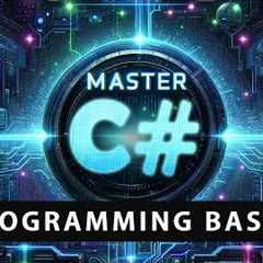 Programming Basics (C# Tutorial for Beginners)