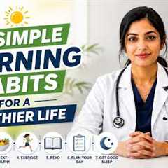 7 Simple Morning Habits for a Healthier Life