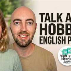 Learn Real Life English: My Hobbies