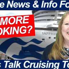 CRUISE NEWS! Princess Casinos Going Non-Smoking?! Plus Major Itinerary Changes