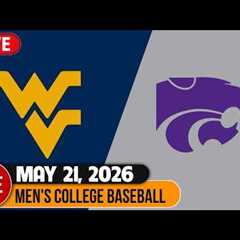 Kansas State vs West Virginia LIVE 05/21/2026 | Men's College Baseball May 21, 2026 | NCAA Baseball
