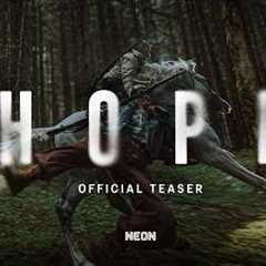 HOPE - Official Teaser - In Theaters Fall 2026