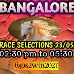 BANGALORE 🐎 RACE 23-05-2026 | TIPS WITH ANALYSIS | FREE HORSE RACE TIPS | #bangaloreracetips