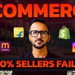Why 90% of Ecommerce Sellers Quit in the First 3 Months on Amazon, Flipkart & Meesho