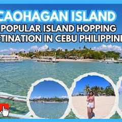 Summer Beach Getaway at Caohagan Island, Cebu Philippines | Island Hopping Tour | Cebuana Travels 