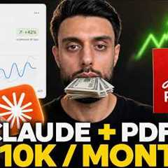 This New Claude AI Method Makes $10K/Month Selling PDFs (Full Tutorial)