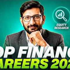 Top Finance Careers in 2026 | Wealth Management | Equity Research & Analyst Jobs