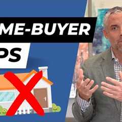 First-Time Home Buyer Tips (Avoid These Mistakes When Buying a House)