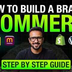 How to Start Ecommerce Business & Build a Private Label Brand on Amazon, Flipkart & Meesho