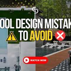5 Pool Design MISTAKES to AVOID Before You Build | Backyard Pool Tips 2025