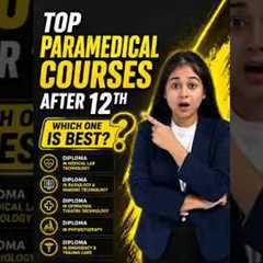 Top Paramedical Courses After 12th 💉 High Salary Medical Careers Without NEET