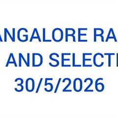 BANGALORE RACES TIPS AND SELECTIONS 30/05/2026