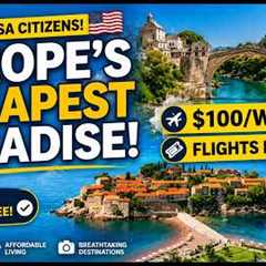 This Hidden European Country Costs Less Than $100 A Week!