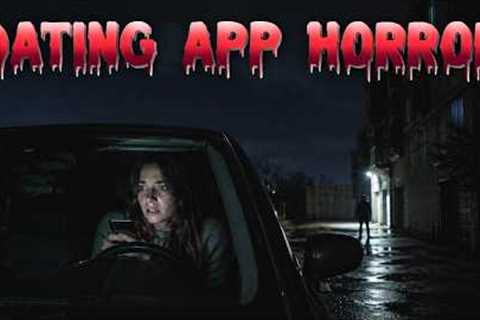 2 Scary TRUE Dating Horror Stories