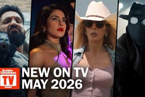 Top TV Shows Premiering in May 2026 | Rotten Tomatoes TV