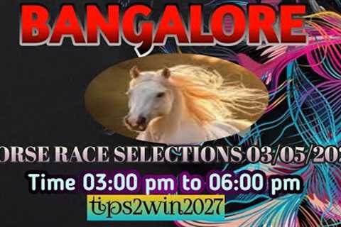 BANGALORE 🐎 RACE 03-05-2026 | TIPS WITH ANALYSIS | FREE HORSE RACE TIPS | #bangaloreracetips