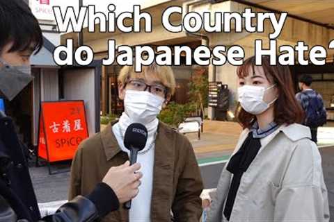 Which Country do Japanese Hate?