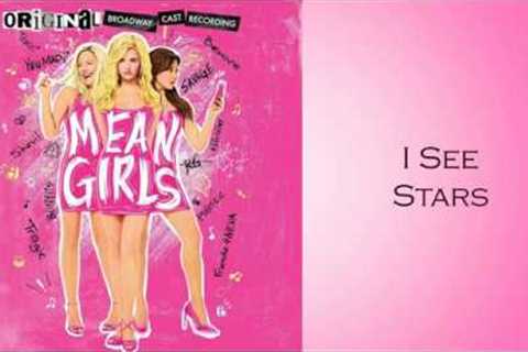 I See Stars (Lyric Video) - Mean Girls On Broadway